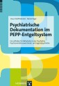 Psychiatrische Dokumentation im PEPP-Entgeltsystem