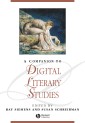 A Companion to Digital Literary Studies