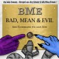 Bad, Mean & Evil - Folge 1