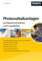 Photovoltaikanlagen professionell planen und installieren