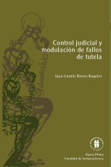 Control judicial y modulación de fallos de tutela