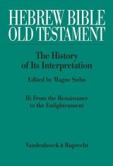 Hebrew Bible / Old Testament: The History of Its Interpretation