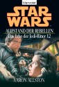 Star Wars. Das Erbe der Jedi-Ritter 12. Aufstand der Rebellen