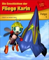 Die Geschichten der Fliege Karin 1