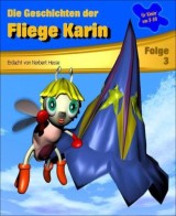 Die Geschichten der Fliege Karin 3