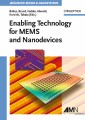 Enabling Technology for MEMS and Nanodevices