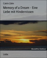 Memory of a Dream - Eine Liebe mit Hindernissen