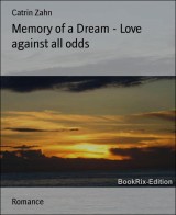 Memory of a Dream - Love against all odds
