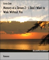 Memory of a Dream 2 - I Don't Want to Walk Without You