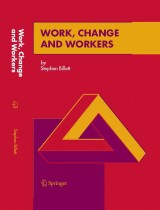 Work, Change and Workers