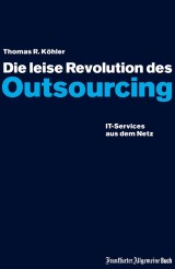Die leise Revolution des Outsourcing