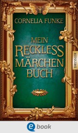 Mein Reckless Märchenbuch