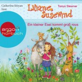 Ein kleiner Esel kommt groß raus - Liliane Susewind (Ungekürzt)