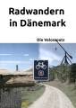 Radwandern in Dänemark - Route 1