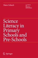 Science Literacy in Primary Schools and Pre-Schools