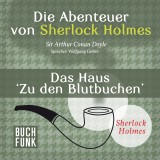 Die Abenteuer von Sherlock Holmes • Das Haus 'Zu den Blutbuchen'