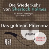 Die Wiederkehr von Sherlock Holmes • Das goldene Pincenez