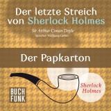 Der letzte Streich von Sherlock Holmes • Der Pappkarton