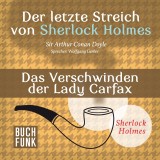 Der letzte Streich von Sherlock Holmes • Das Verschwinden der Lady Francis Carfax