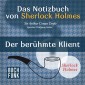 Das Nozizbuch von Sherlock Holmes • Der berühmte Klient