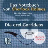 Das Nozizbuch von Sherlock Holmes • Die drei Garridebs