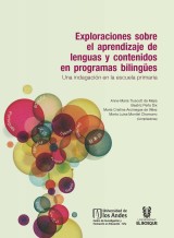 Exploraciones sobre el aprendizaje de lenguas y contenidos en programas bilingües. Una indagación en la escuela primaria