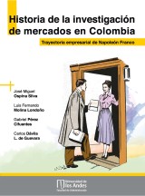 Historia de la investigación de mercados en Colombia. Trayectoria empresarial de Napoleón Franco