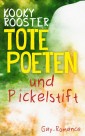 Tote Poeten und Pickelstift
