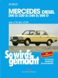 Mercedes 200 D/220 D/240 D/300 D 1/76 bis 12/84