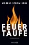 Feuertaufe