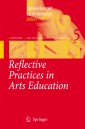 Reflective Practices in Arts Education
