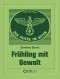 Der Friede im Osten. Zweites Buch