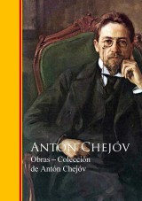 Obras * Colección de Antón Chejóv