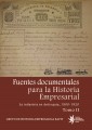 Fuentes documentales para la historia empresarial. La industria en Antioquia, 1900-1920. Tomo II
