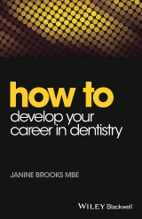 How to Develop Your Career in Dentistry