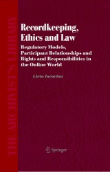 Recordkeeping, Ethics and Law
