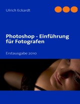 Photoshop Einführung für Fotografen
