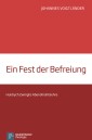 Ein Fest der Befreiung