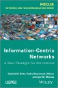 Information-Centric Networks