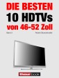 Die besten 10 HDTVs von 46 bis 52 Zoll (Band 3)