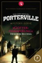 Porterville - Folge 07: Götterdämmerung