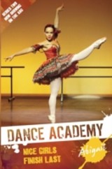 Dance Academy Series 2 - Abigail: Nice Girls Finish Last