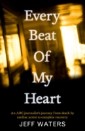 Every Beat Of My Heart