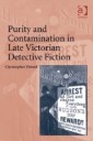 Purity and Contamination in Late Victorian Detective Fiction