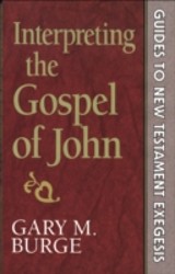 Interpreting the Gospel of John (Guides to New Testament Exegesis)