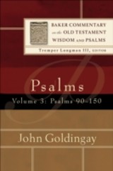 Psalms : Volume 3 (Baker Commentary on the Old Testament Wisdom and Psalms)