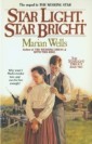Star Light, Star Bright (Starlight Trilogy Book #2)
