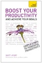 Boost Your Productivity and Achieve Your Goals: Teach Yourself Ebook Epub