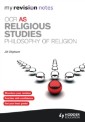 My Revision Notes: OCR AS Religious Studies: Philosophy of Religion