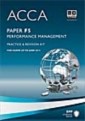ACCA Paper F5 - Performance Mgt Practice and revision kit